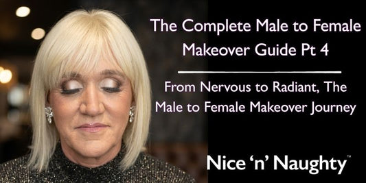 The Complete Male to Female Makeover Guide Part 4 : From Nervous to Radiant, The Male to Female Makeover Journey