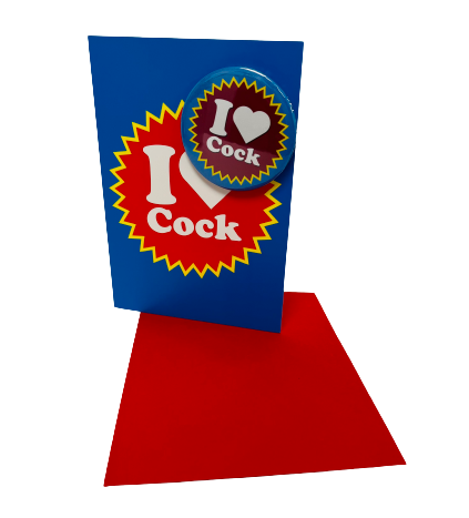 I Heart Cock Greeting Card and Badge