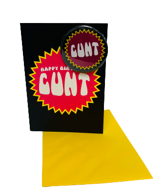 Happy Birthday Cunt Greeting Card and Badge